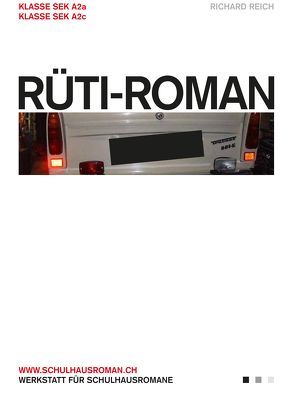 Rüti-Roman von Reich,  Richard