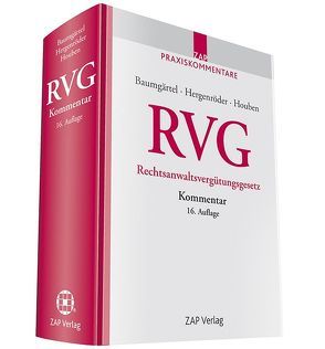 RVG Kommentar zum Rechtsanwaltsvergütungsgesetz von Baumgärtel,  Gundel, Hergenröder,  Carmen S., Houben,  Peter