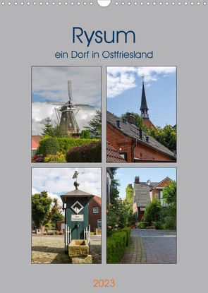 Rysum, ein Dorf in Ostfriesland (Wandkalender 2023 DIN A3 hoch) von Poetsch,  Rolf