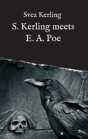 S. Kerling meets E. A. Poe von Kerling,  Svea