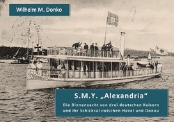 S.M.Y. ALEXANDRIA von Donko,  Wilhelm M.