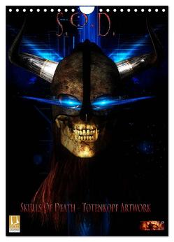 S.O.D. – Skulls Of Death Vol. I – Totenkopf Artworks (Wandkalender 2024 DIN A4 hoch), CALVENDO Monatskalender von Heyer (MtP Art),  Mario