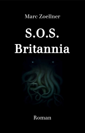 S.O.S. Britannia von Zoellner,  Marc