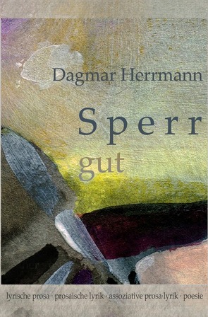 S p e r r gut von Herrmann,  Dagmar
