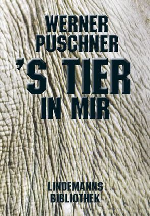 ‚S Tier in mir von Puschner,  Werner