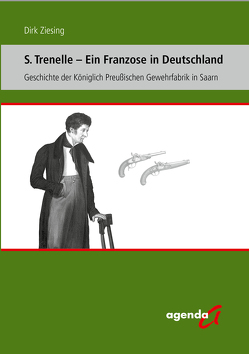 S. Trenelle – Ein Franzose in Deutschland von Ziesing,  Dirk