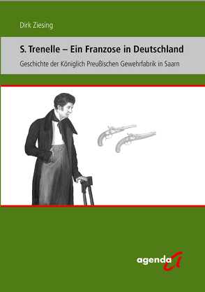 S. Trenelle – Ein Franzose in Deutschland von Ziesing,  Dirk