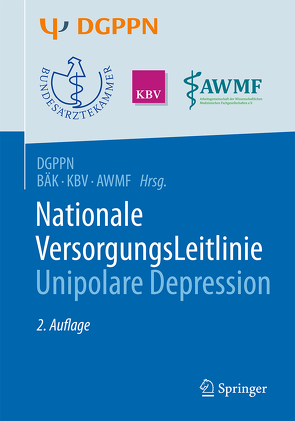 S3-Leitlinie/Nationale VersorgungsLeitlinie Unipolare Depression von Haerter,  Martin, Schneider,  Frank, Schorr,  Susanne