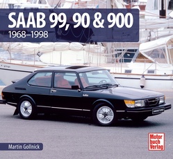 Saab 99, 90 & 900 von Gollnick,  Martin