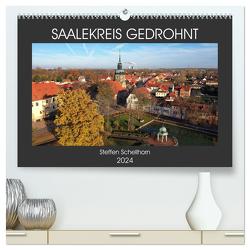 SAALEKREIS GEDROHNT (hochwertiger Premium Wandkalender 2024 DIN A2 quer), Kunstdruck in Hochglanz von Schellhorn,  Steffen
