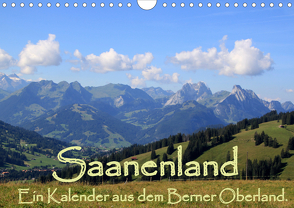 Saanenland. Ein Kalender aus dem Berner Oberland (Wandkalender 2020 DIN A4 quer) von FotografieKontor,  Utes