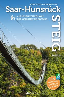 Saar-Hunsrück-Steig Premium-Wandern, Band 2 mit Faltkarte von Poller,  Ulrike, Schoellkopf,  Uwe, Todt,  Wolfgang