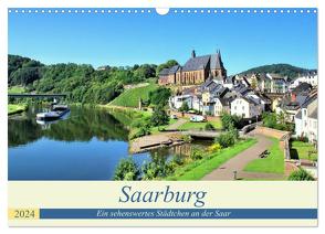Saarburg – Ein sehenswertes Städtchen an der Saar (Wandkalender 2024 DIN A3 quer), CALVENDO Monatskalender von Klatt,  Arno
