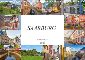 Saarburg Impressionen (Wandkalender 2023 DIN A4 quer) von Meutzner,  Dirk