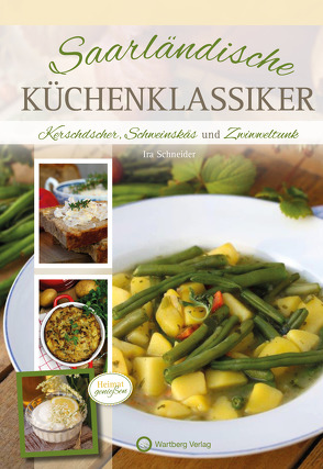 Saarländische Küchenklassiker von Schneider,  Ira