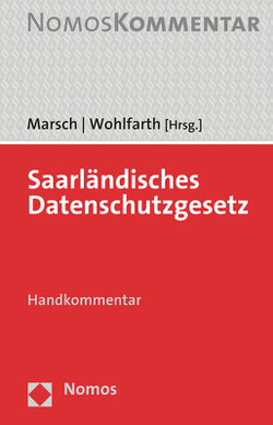 Saarländisches Datenschutzgesetz von Marsch,  Nikolaus, Wohlfarth,  Jürgen