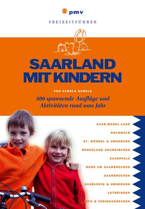 Saarland mit Kindern von Schulz,  Carola