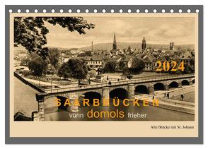Saarland – vunn domols (frieher) (Tischkalender 2024 DIN A5 quer), CALVENDO Monatskalender von Arnold,  Siegfried