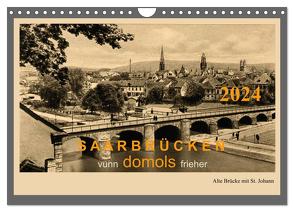 Saarland – vunn domols (frieher) (Wandkalender 2024 DIN A4 quer), CALVENDO Monatskalender von Arnold,  Siegfried
