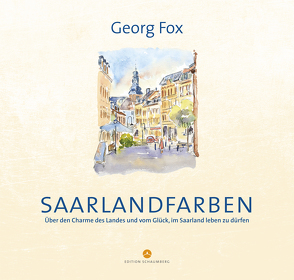 Saarlandfarben von Fox,  Georg