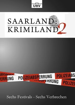 Saarland:Krimiland II von Bauer,  Christian, Draeger,  Heinz, Frohmann,  Martin, Lauriel,  Angelika, Schwab,  Elke, Strauß,  Anja