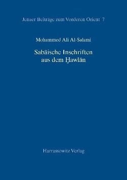 Sabäische Inschriften aus dem Hawlan von Salami,  Mohammed Ali Al-