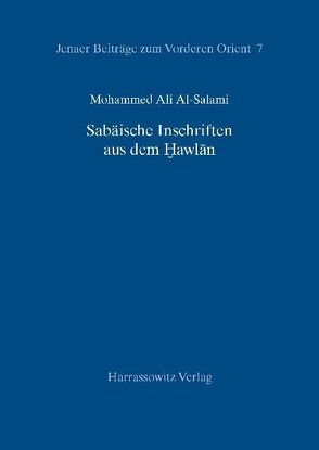 Sabäische Inschriften aus dem Hawlan von Salami,  Mohammed Ali Al-