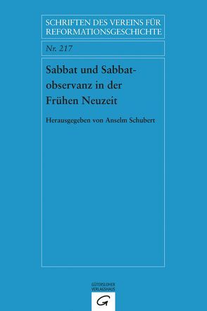 Sabbat und Sabbatobservanz in der Frühen Neuzeit von Schubert,  Anselm