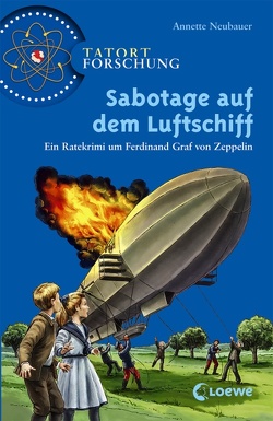 Sabotage auf dem Luftschiff von Krause,  Joachim, Neubauer,  Annette