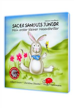 Sacer Sanguis Junior von Herrmann,  Holger, Knorr,  Albert, Stauber,  Christina