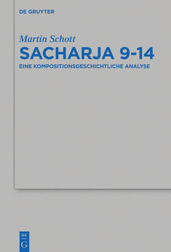 Sacharja 9–14 von Schott,  Martin