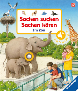 Sachen suchen, Sachen hören: Im Zoo von Nahrgang,  Frauke, Schargan,  Constanze