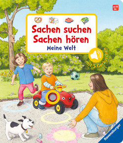 Sachen suchen, Sachen hören: Meine Welt von Nahrgang,  Frauke, Schargan,  Constanze