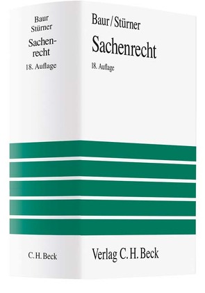 Sachenrecht von Baur,  Fritz, Baur,  Jürgen F, Stürner,  Rolf