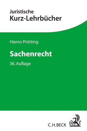 Sachenrecht von Lent,  Friedrich, Prütting,  Hanns, Schwab,  Karl Heinz