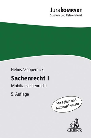 Sachenrecht I von Helms,  Tobias, Zeppernick,  Jens Martin