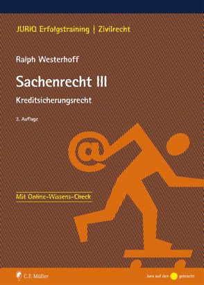 Sachenrecht III von Westerhoff,  Ralph