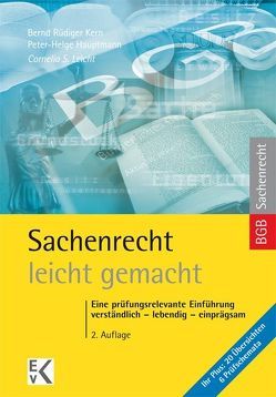Sachenrecht – leicht gemacht. von Hauptmann,  Peter-Helge, Kern,  Bernd-Rüdiger, Leicht,  Cornelia S