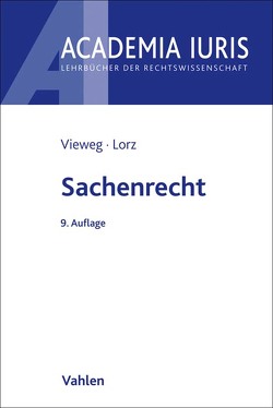 Sachenrecht von Lorz,  Sigrid, Vieweg,  Klaus, Werner,  Almuth