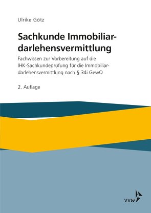 Sachkunde Immobiliardarlehensvermittlung von Götz,  Ulrike