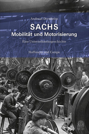 SACHS – Mobilität und Motorisierung von Dornheim,  Andreas