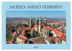 SACHSEN ANHALT GEDROHNT 2024 (Wandkalender 2024 DIN A2 quer), CALVENDO Monatskalender von Schellhorn,  Steffen