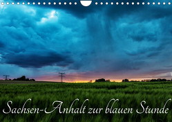 Sachsen-Anhalt zur blauen Stunde (Wandkalender 2024 DIN A4 quer), CALVENDO Monatskalender von Graf,  Uwe