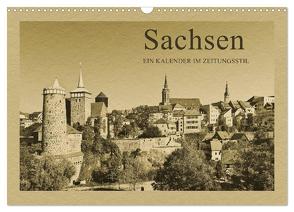 Sachsen – Ein Kalender im Zeitungsstil / CH-Version (Wandkalender 2024 DIN A3 quer), CALVENDO Monatskalender von Kirsch,  Gunter