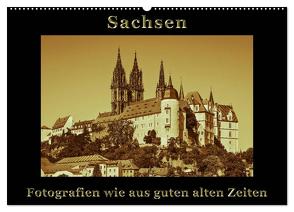Sachsen (Wandkalender 2024 DIN A2 quer), CALVENDO Monatskalender von Kirsch,  Gunter