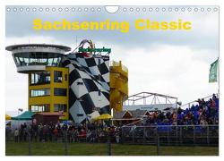 Sachsenring Classic (Wandkalender 2024 DIN A4 quer), CALVENDO Monatskalender von Richter,  Heiko