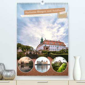 Sachsens Burgen und Schlösser mit Ortsangaben (hochwertiger Premium Wandkalender 2024 DIN A2 hoch), Kunstdruck in Hochglanz von Bisanz,  Benjamin