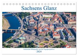 Sachsens Glanz – historische Höhepunkte aus der Vogelperspektive (Tischkalender 2024 DIN A5 quer), CALVENDO Monatskalender von Hagen,  Mario