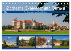 Sachsens Schlösser und Burgen (Tischkalender 2024 DIN A5 quer), CALVENDO Monatskalender von Harriette Seifert,  Birgit