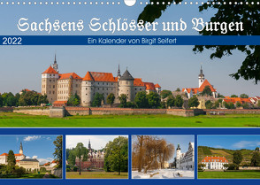 Sachsens Schlösser und Burgen (Wandkalender 2022 DIN A3 quer) von Harriette Seifert,  Birgit
